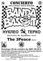 Banda Bassotti, Núcleo Terco y The 3Peace