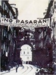 ¡NO PASARÁN! Madrid será la tumba del fascismo