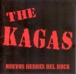 The Kagas. Nuevos héroes del rock
