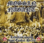 Mossin Nagant. Redskins sounds from Euskal Herria